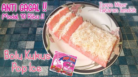 Penjelasan lengkap seputar resep bolu kukus anti gagal dan bantet. Resep Bolu Kukus Pop Ice Modal 10 ribu!! Tanpa mixer ...