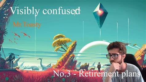 Grey is the 3rd episode of the 3rd season of carl and the 33rd episode overall. Mr Toasty - No mans Sky Episode 3 - Retirement Plans - YouTube