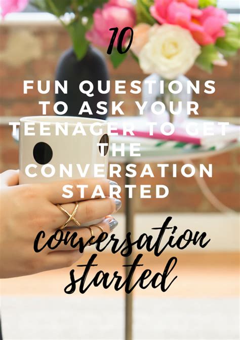 However, we all know that sometimes men aren't very forthcoming and are therefore a little hesitant to talk. 10 FUN QUESTIONS TO ASK YOUR TEENAGER TO GET THE ...