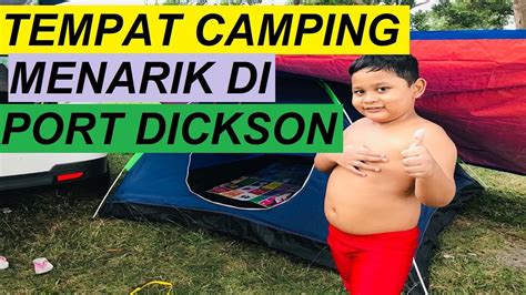 Muslim salat times in seri kembangan today, fajr, dhuhr, asr, maghrib & isha'a. Tempat Menarik Camping di Port Dickson Terkini 2020 - YouTube