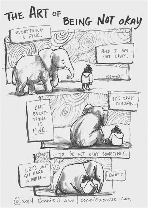 Maybe it's okay won't be the drama to take that dive, but it sure would be nice. The Art of Being Not Okay | Comic illustration, Comics ...