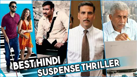Lists of recent good movies and award winners. Top 10 Best Bollywood Suspense Thriller Movies (Part - 1 ...