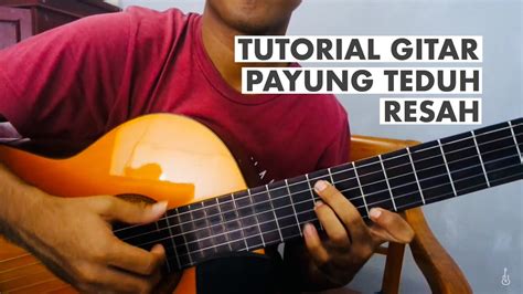 Maybe you would like to learn more about one of these? Payung Teduh - Resah (Tutorial Gitar Kunci dan Petikan ...