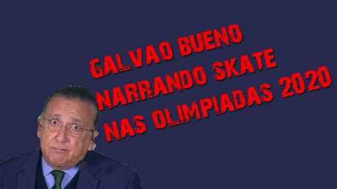 Da mesma forma que nas outras modalidades citadas aqui, no total, serão 20 homens e 20 mulheres disputando as medalhas. Galvão Bueno narrando skate nas olimpíadas 2020 - YouTube