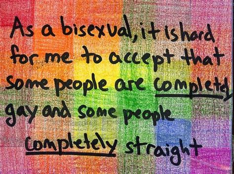 By the quotesmaster · february 7, 2019. Bi Pride Quotes. QuotesGram