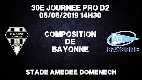 Bienvenue sur la page officielle du championnat de rugby de pro d2. Pro D2 Brive - Bayonne : Composition de l'Aviron Bayonnais ...