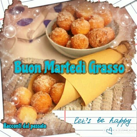 We regularly add new gif animations about. Buon Martedì Grasso buongiorno bellissime immagini ...