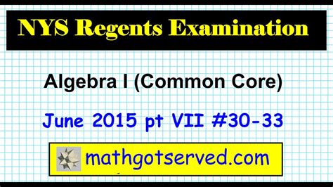 Check spelling or type a new query. Algebra I NY Regents Common Core June 2015 Problems 30 to 33 NYS - YouTube