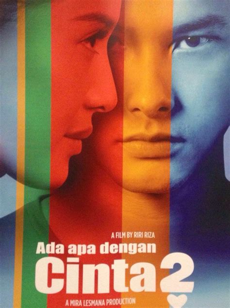 Adinia wirasti, dennis adishwara, dian sastrowardoyo and others. Ada Apa Dengan Cinta 2 (What's Up With Love 2). Directed ...