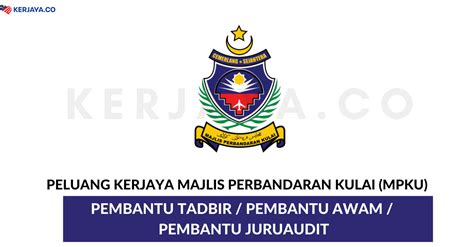 Johor bahru, kota tinggi, kulai & pengerang. Majlis Perbandaran Kulai (MPKu) • Kerja Kosong Kerajaan