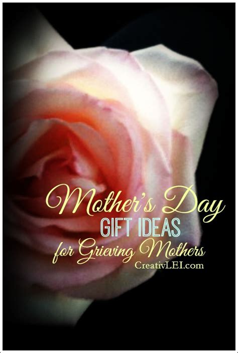 What is a good gift for a grieving mother. Mother's Day Gift Ideas for Grieving Moms - CreativLEI