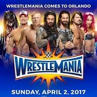 The 33rd edition of the show of show's wrestlemania. Watch WWE WrestleMania 33 2017 2/04/17 - 2nd April 2017 ...