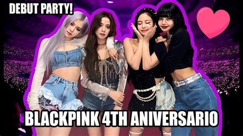 Blackpink announces 5th anniversary 4+1 project. DEBUT PARTY! BLACKPINK 4TH ANNIVERSARY - YouTube