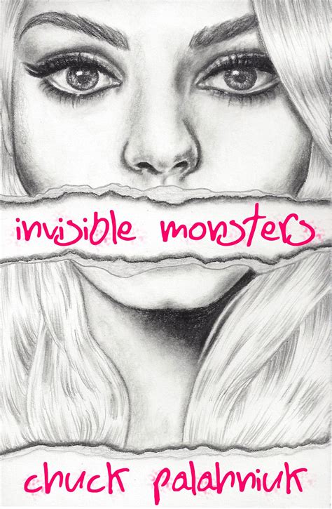 Invisible Monsters by Chuck Palahniuk -Fan Art- | Invisible monsters, Monster book of monsters ...