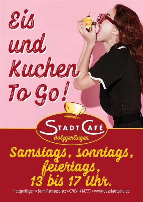 Maybe you would like to learn more about one of these? 2020-04-21-eis-und-kuchen-to-go | Das StadtCafé Holzgerlingen