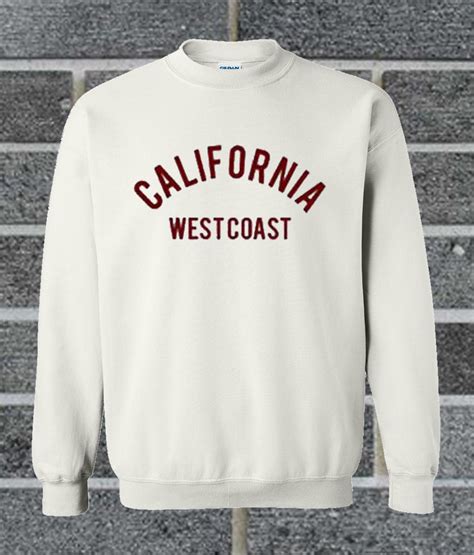 West coast construction 3683 main st oakley ca 94561. California West Coast Sweatshirt