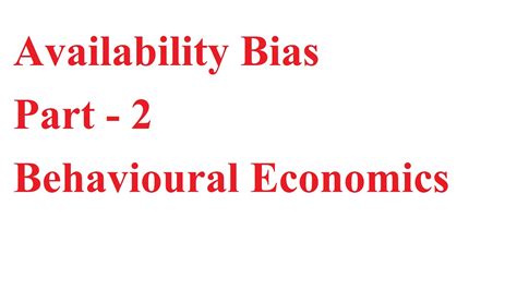 Availability bias increases when we hurry or experience a high cognitive load. Availability Bias - Error in Finance Decision Making Part ...