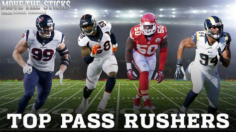 Maybe you would like to learn more about one of these? Top NFL Pass Rushers heading into 2015: Move the Sticks ...