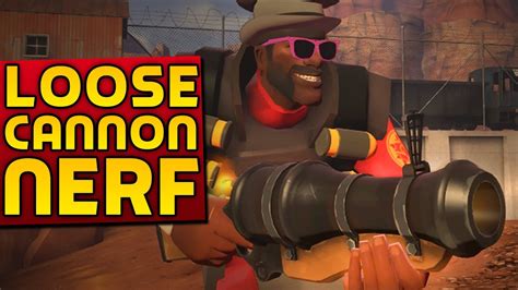 › verified 17 days ago. TF2: Loose Cannon Nerf - YouTube