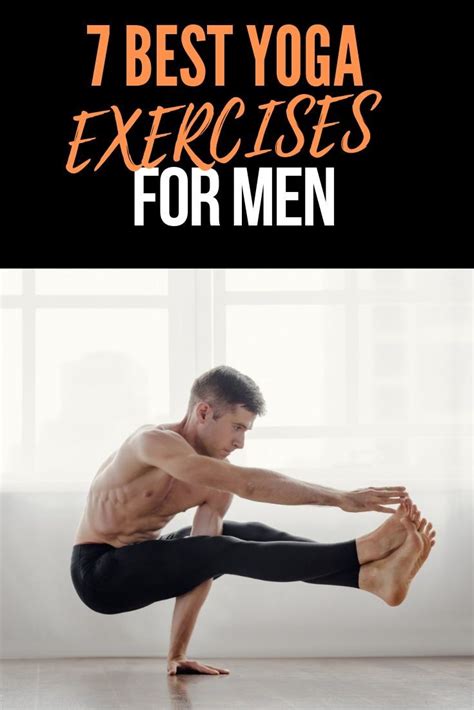 Now, you may not be able to do every pose on this list, because we did include a few. 7 Best Yoga Exercises for Men | Yoga poses for men, Cool ...