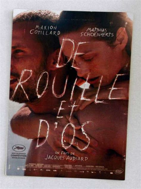 Au cinéma dès le 17 mai 2012 ! Dossier de presse du film DE ROUILLE ET D'OS (2012)