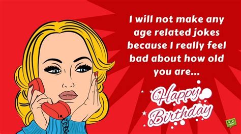 When i looked at the date, i realized that it was your birthday, friend! Sarcastic Birthday Wishes | Funny Messages for Those ...