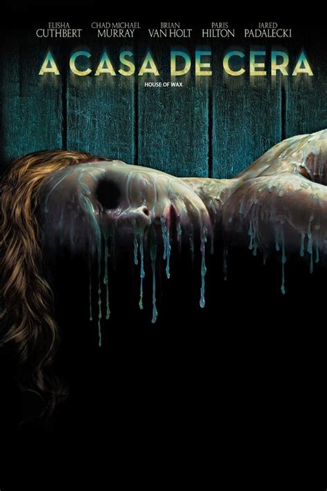 I only hope they are rewarded for their efforts come oscar time. House of Wax (2005 film) - Alchetron, the free social ...