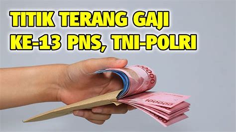 Dinas perhubungan provinsi jawa tengah membuka kesempatan berkarir pada talenta. Titik Terang Gaji ke-13 PNS, TNI-Polri, Berikut Rincian Besaran dan Penjelasan Kementerian ...