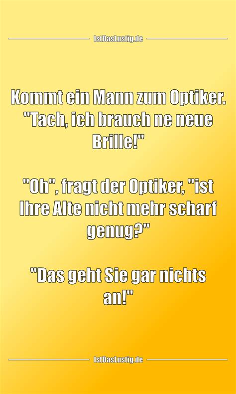 In this post, we are sharing tips & tricks for whatsapp web will help you get the best out of this messaging service. Lustige Sprüche Optiker | Sprüche