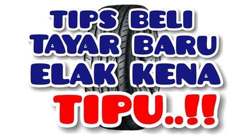 54 tips must be a must know before buying used cars. TIPS MEMBELI TAYAR KERETA #projek62 | Lihat DESCRIPTION ...