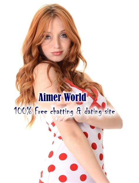 But, these are the 14 best dating apps which you can download and use for free: http://aimerworld.com/ is world's No.1 free chatting ...