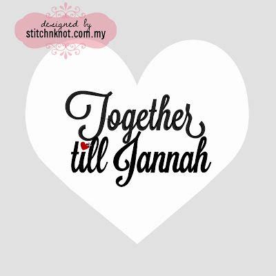 Love you till jannah translate. 12 best images about Till Jannah on Pinterest | Blue skies ...