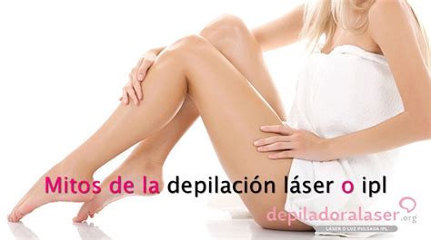 Realizamos servicios de depilacion laser a domicilio. Falsos mitos de la depilación láser - Depiladora láser