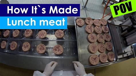 Long john silver's is 'proud' to partner with the brand. How It`s Made Lunch Meat - YouTube