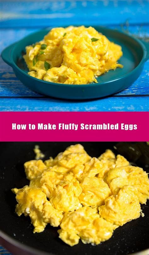 Return to heat briefly if needed to cook slightly more. How to Make Fluffy Scrambled Eggs | Recipe in 2020 ...