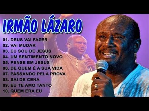 Obter uma conta gratuita @baixelouvor.com. Irmão Lázaro As Melhores 2019 - YouTube em 2020 | Irmao lazaro, Irmãos, Sentimentos