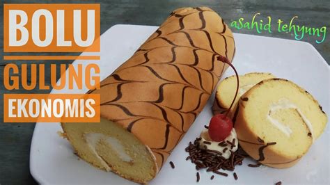 Roll cake) adalah kue bolu yang dipanggang menggunakan loyang dangkal, diisi dengan selai atau krim mentega kemudian digulung. Cara Membuat Bolu Gulung Ekonomis - YouTube