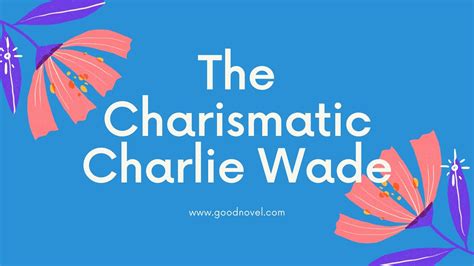 Maka mimin akan sedikit merekomendasikan terkait alur cerita si karismatik charlie wade bab 21, yang mana memiliki keseruan didalamnya. The Charismatic Charlie Wade By Lord Leaf - YouTube