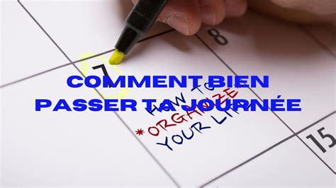 Comment bien passer ta journée - YouTube