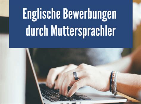 Welche erfahrungen haben klarna kunden gemacht? Bewerbungsservice Englisch: Hilfe bei der englischen Bewerbung