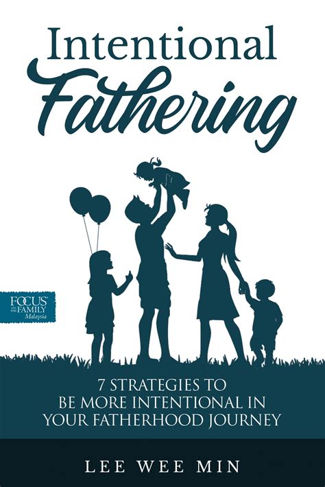 Sometimes the sins of the father pass down to the child and you need to be careful because his former wife could have put a hex on him and there are instances the man may have multiple insurance policies through different companies. Intentional Fathering: 7 Strategies To Be More Intentional In Your Fatherhood Journey - Focus on ...