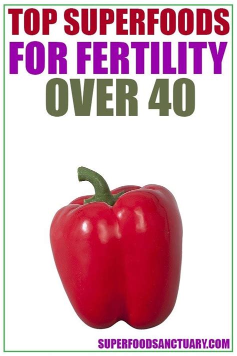 For women who are considered to be overweight or obese, due to a body mass index (bmi) equal to or greater than 25, weight loss may improve fertility. Top 7 Superfoods for Fertility Over 40 | Fertility, Foods ...