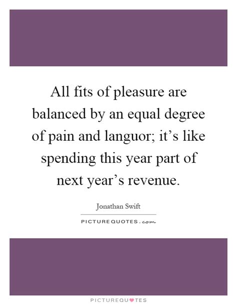 Love oft pain and pleasure is james mclain All fits of pleasure are balanced by an equal degree of ...