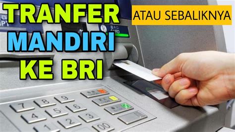 Cara transfer dari atm mandiri. Cara Transfer Uang Lewat Atm Mandiri ke Bri - YouTube