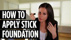 How To Apply Stick Foundation Youtube