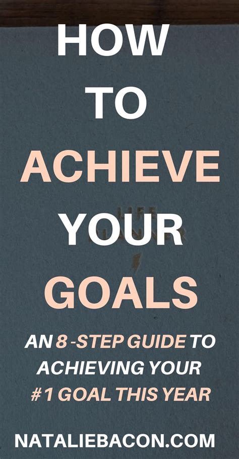 How To Achieve Goals - My 8 Step Process | Achieving goals, Goals, Achieve your goals
