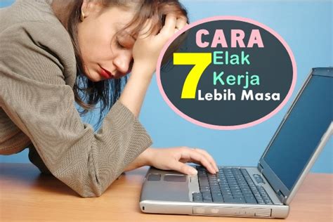 Pembayaran boleh dibuat pada masa pendaftaran di hari kursus. Kerja Lebih Masa | Women Online Magazine