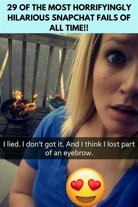 Favorited 23 times, disliked 1 time, added to 47 watchlists. 29 of the Most Horrifyingly Hilarious Snapchat Fails of ...