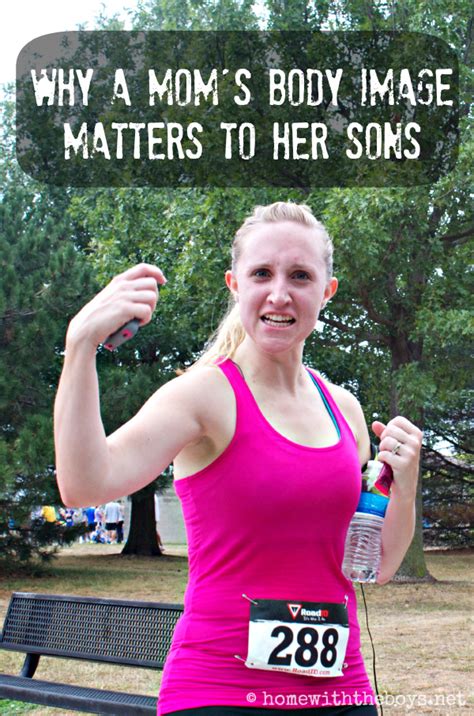 Why a Mom's Body Image Matters to Her Sons | Home With The Boys