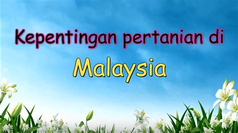 Penggunaan jentera itu mampu mengurangkan kos penanaman serta meningkatkan pendapatan petani. Kemahiran Vokasional (Asas Tanaman) | Kepentingan ...